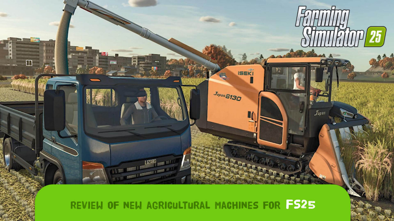 Überprüfung der neuen Landmaschinen für FS25